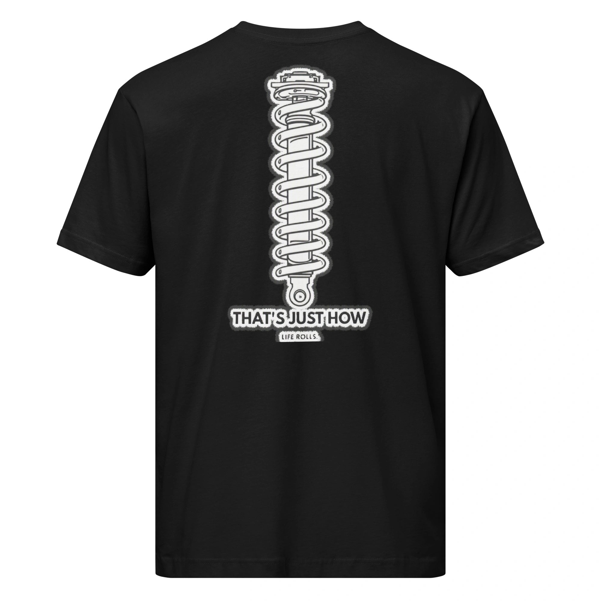 Back view of a black car enthusiast t-shirt featuring a large white coilover suspension graphic and the text That's Just How Life Rolls.