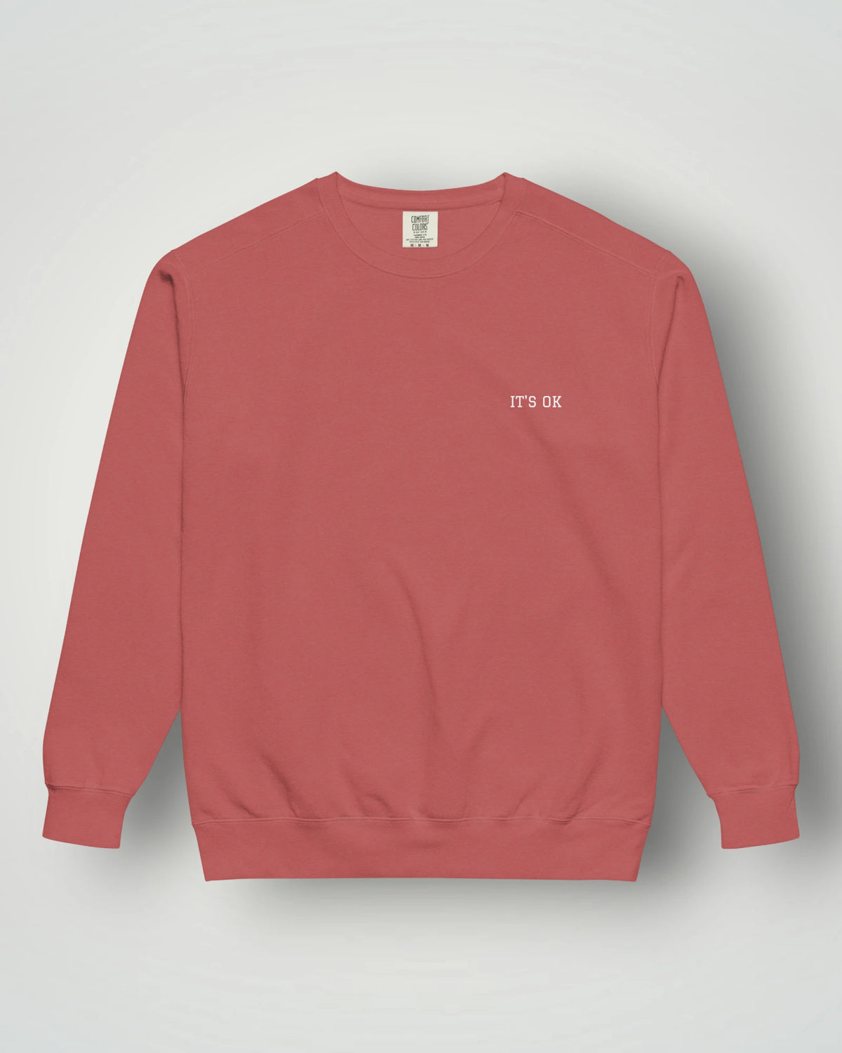It's OK Garment-Dyed Sweatshirt