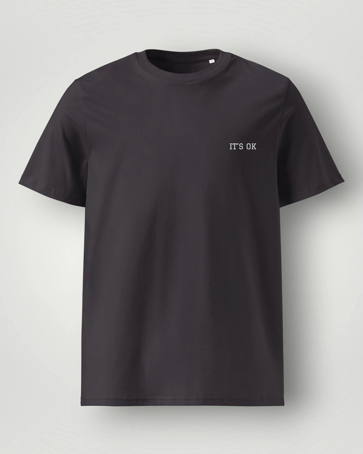 It's OK Graphic Unisex T-Shirt