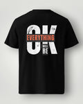 It's OK Graphic Unisex T-Shirt